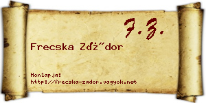 Frecska Zádor névjegykártya
